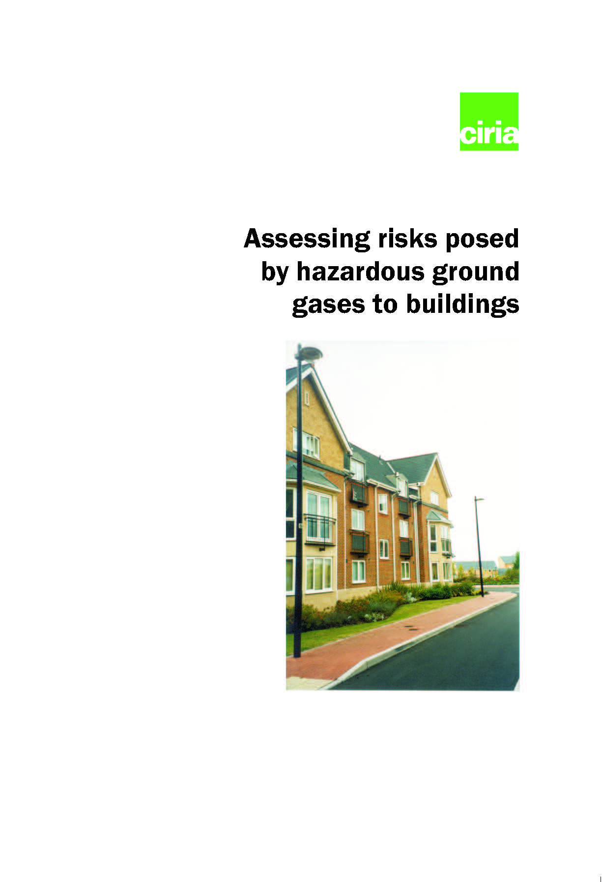Assessing risks posed by hazardous ground gases to buildings