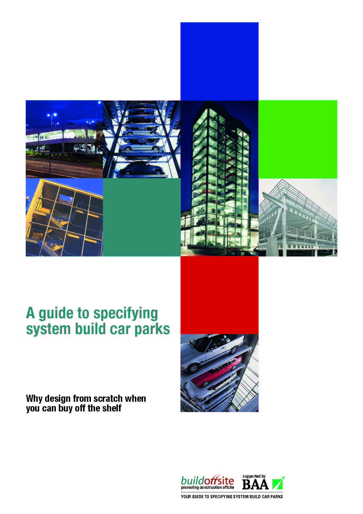 A guide to specifying system build car parks ...