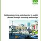 Addressing crime and disorder in public places through ...