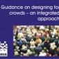 Guidance on designing for crowds an integrated approach