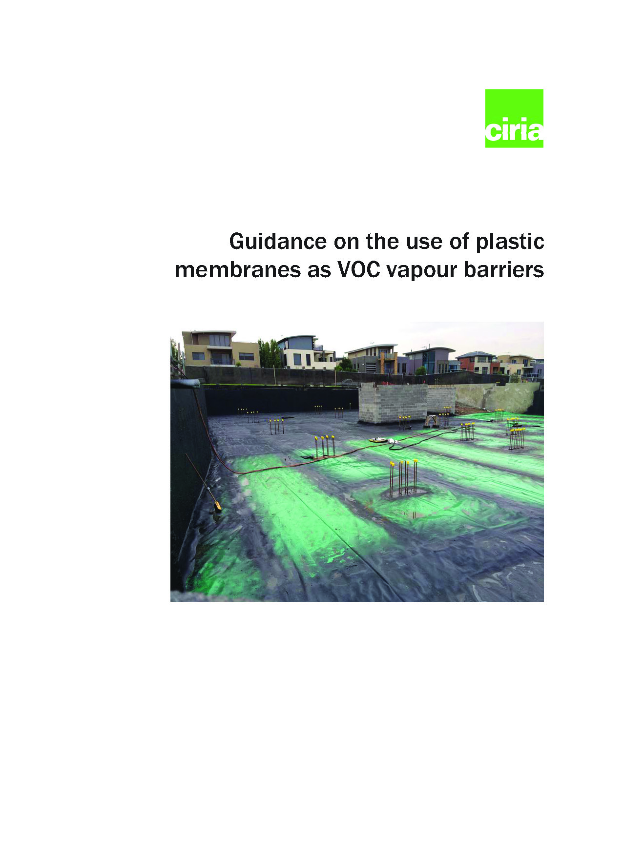 Guidance on the use of plastic membranes as  VOC vapour ...