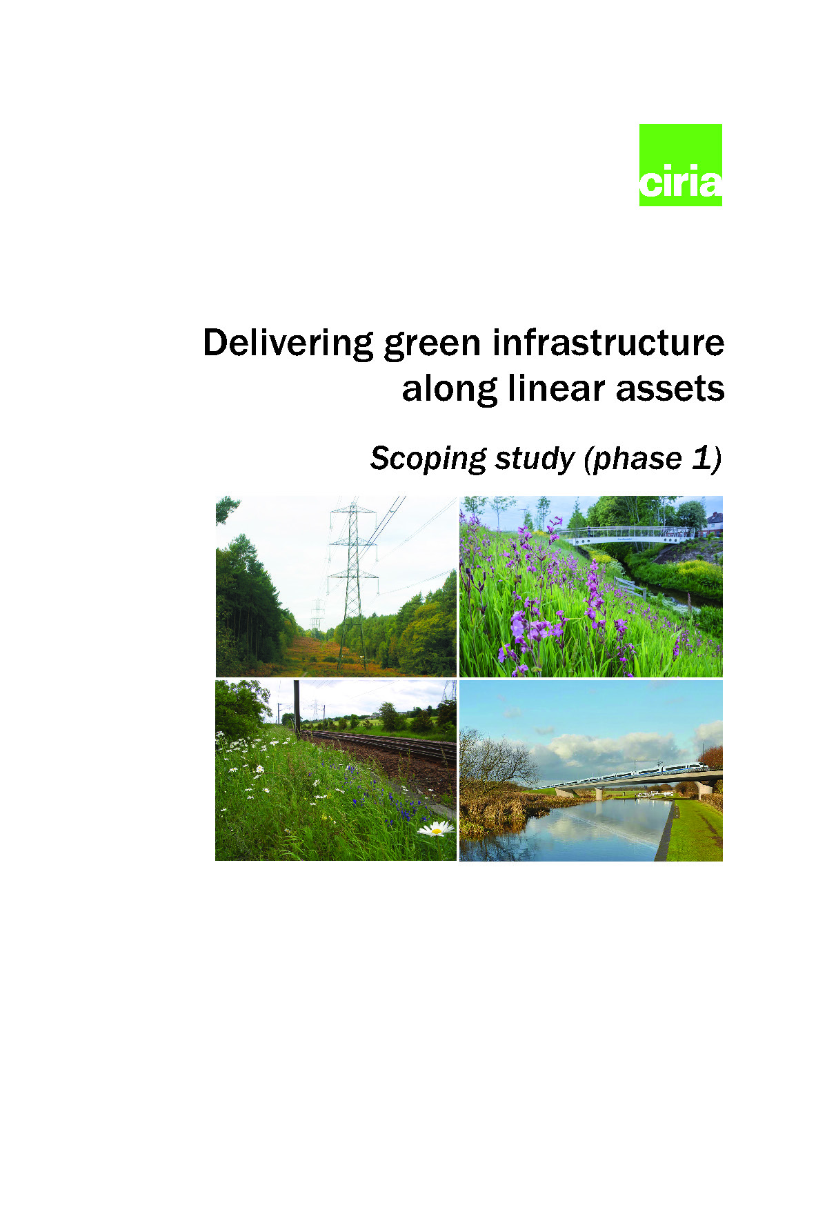 Delivering green infrastructure along linear assets...