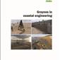 Groynes in coastal engineering. Guide to design ...