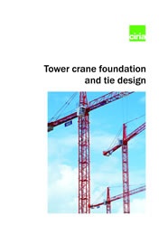 Guide to tower crane foundation and tie design