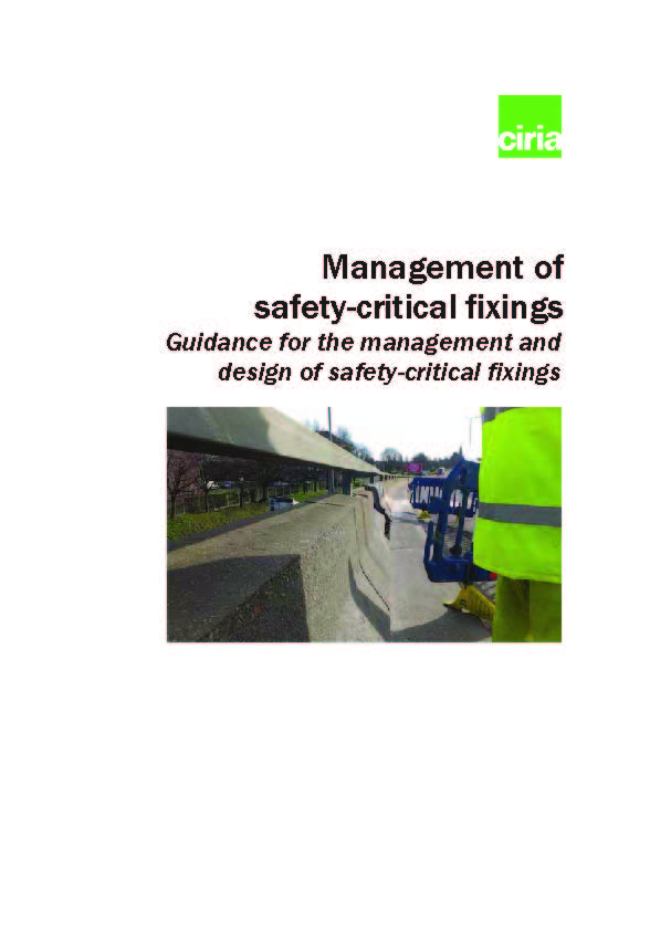 Management of safety-critical fixings. Guidance for the ...