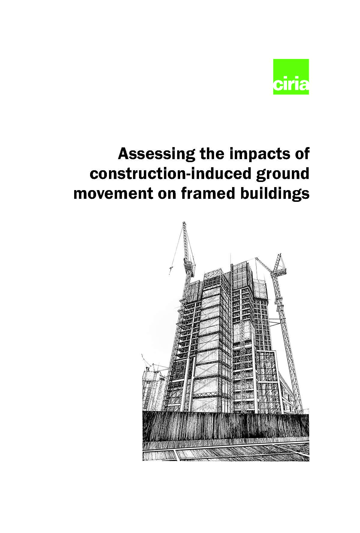 Assessing the impacts of construction-induced ground