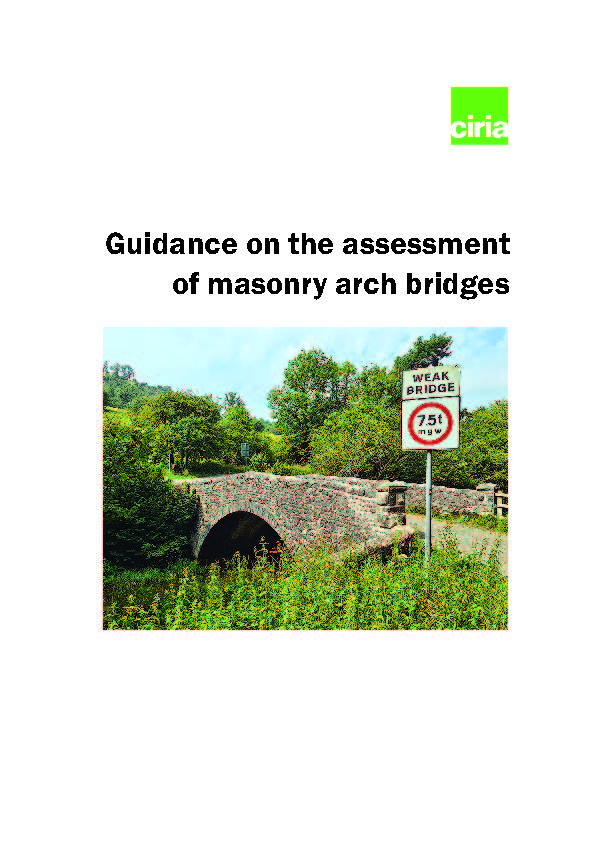 Guidance on the assessment of masonry arch bridges (C800)