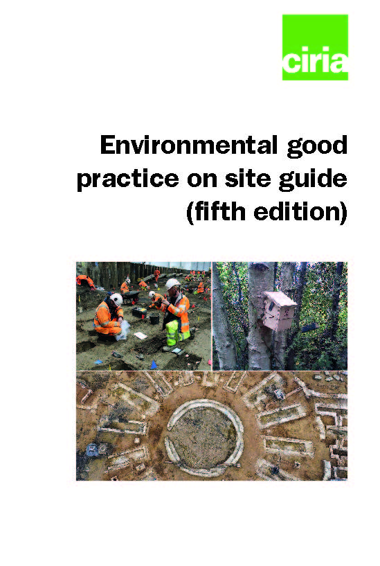 Environmental good practice on site guide (fifth edition)